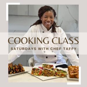 Chef Taffy's Cooking Class